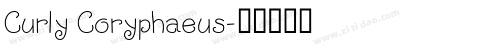 Curly Coryphaeus字体转换